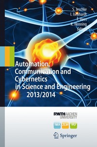 bokomslag Automation, Communication and Cybernetics in Science and Engineering 2013/2014