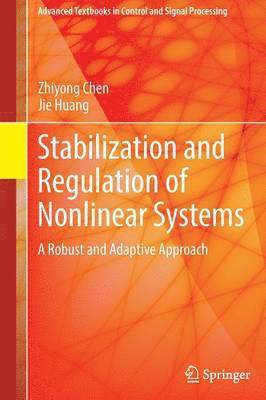 Stabilization and Regulation of Nonlinear Systems 1