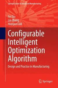 bokomslag Configurable Intelligent Optimization Algorithm