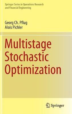 Multistage Stochastic Optimization 1
