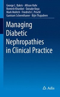 bokomslag Managing Diabetic Nephropathies in Clinical Practice