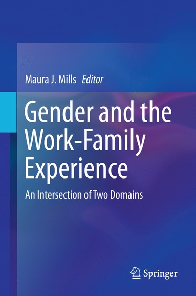 bokomslag Gender and the Work-Family Experience