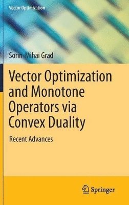 bokomslag Vector Optimization and Monotone Operators via Convex Duality