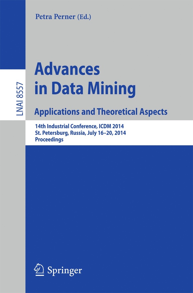Petra Perner - Advances in Data Mining: Applications and Theoretical Aspects, Häftad