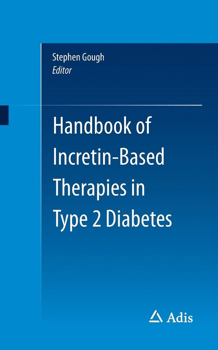 Stephen Gough - Handbook of Incretin-based Therapies in Type 2 Diabetes, Häftad