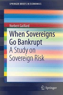 bokomslag When Sovereigns Go Bankrupt