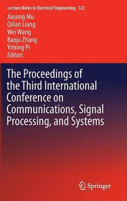 The Proceedings of the Third International Conference on Communications, Signal Processing, and Systems 1