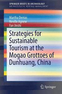 bokomslag Strategies for Sustainable Tourism at the Mogao Grottoes of Dunhuang, China