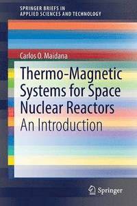 bokomslag Thermo-Magnetic Systems for Space Nuclear Reactors