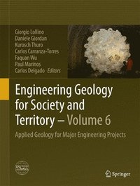 bokomslag Engineering Geology for Society and Territory - Volume 6