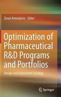 bokomslag Optimization of Pharmaceutical R&D Programs and Portfolios