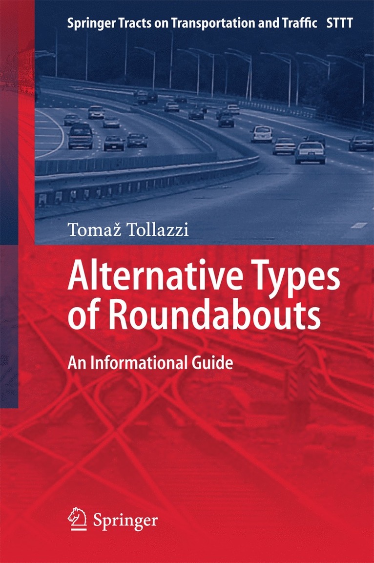 Tomaž Tollazzi, Tomaz Tollazzi, Toma Tollazzi, Toma¿ Tollazzi - Alternative Types of Roundabouts, Inbunden