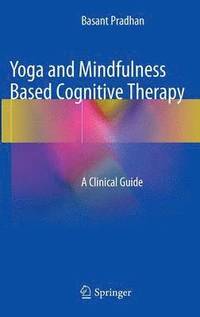 bokomslag Yoga and Mindfulness Based Cognitive Therapy