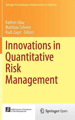 Innovations in Quantitative Risk Management 1