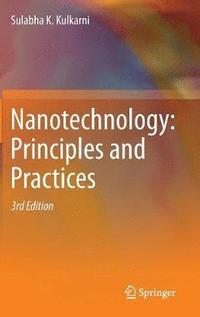 bokomslag Nanotechnology: Principles and Practices