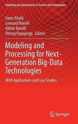 Modeling and Processing for Next-Generation Big-Data Technologies 1