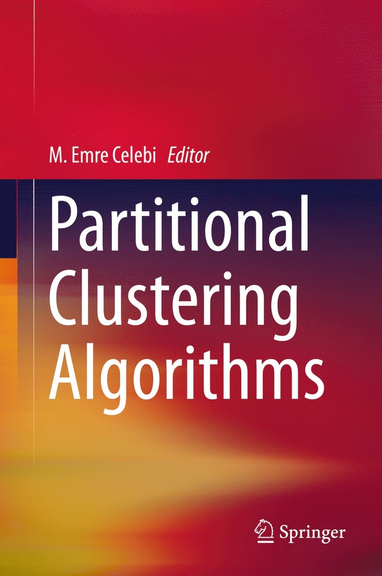 M. Emre Celebi - Partitional Clustering Algorithms, Inbunden