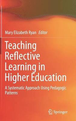 Teaching Reflective Learning in Higher Education 1