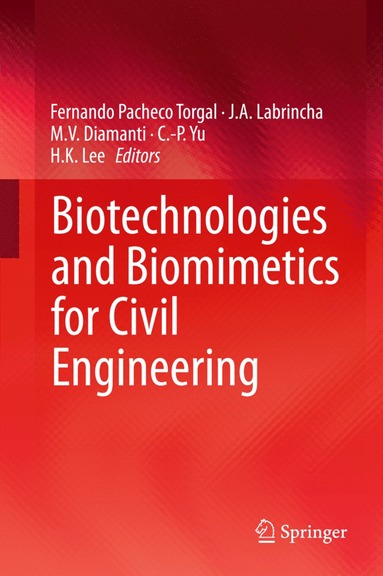 bokomslag Biotechnologies and Biomimetics for Civil Engineering