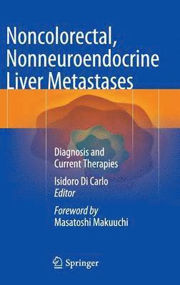 Noncolorectal, Nonneuroendocrine Liver Metastases 1