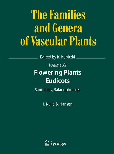 Job Kuijt, Bertel Hansen (deceased) - Flowering Plants. Eudicots, Inbunden