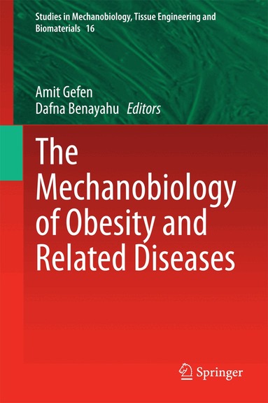 Amit Gefen, Dafna Benayahu - Mechanobiology of Obesity and Related Diseases, Inbunden