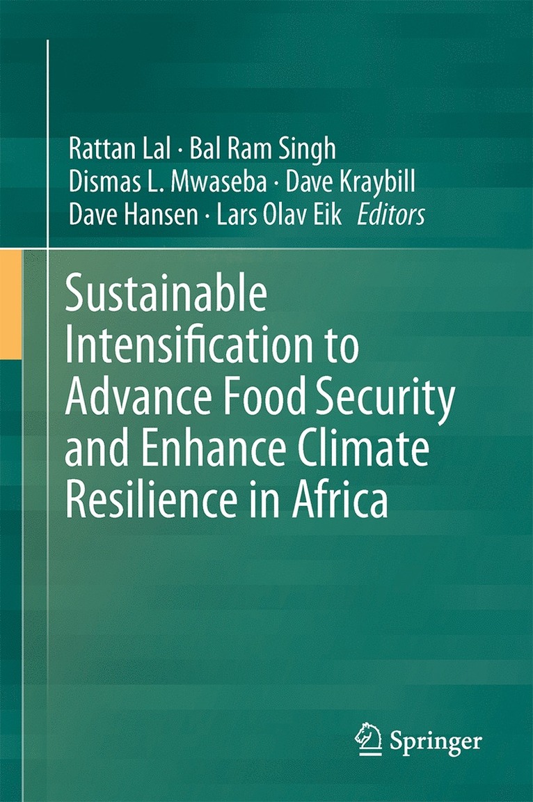 Sustainable Intensification to Advance Food Security and Enhance Climate Resilience in Africa