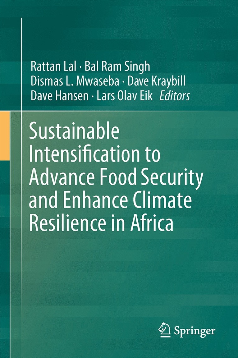 Sustainable Intensification to Advance Food Security and Enhance Climate Resilience in Africa 1