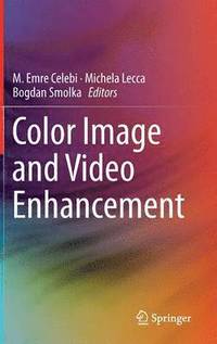 bokomslag Color Image and Video Enhancement