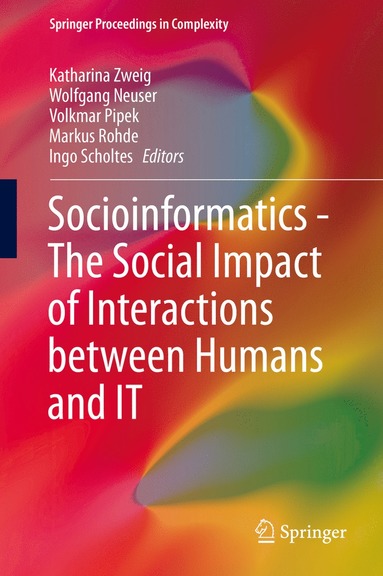 bokomslag Socioinformatics - The Social Impact of Interactions between Humans and IT