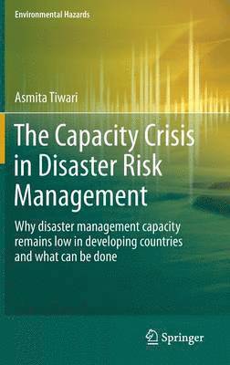 Capacity Crisis in Disaster Risk Management