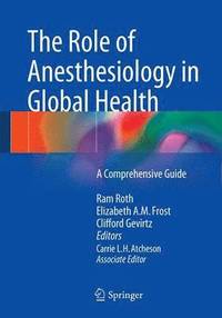 bokomslag The Role of Anesthesiology in Global Health