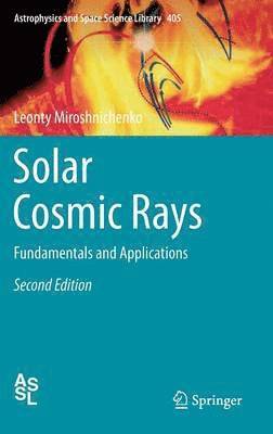 bokomslag Solar Cosmic Rays