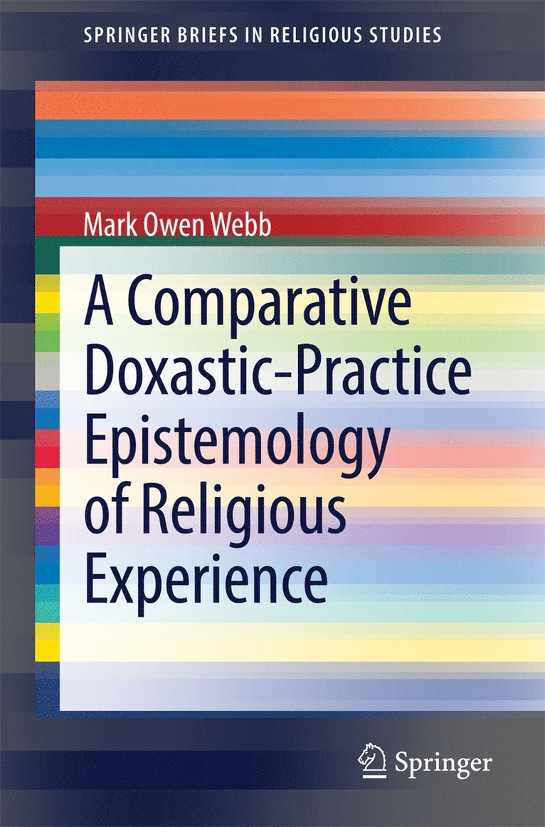 Comparative Doxastic-Practice Epistemology of Religious Experience