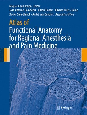 bokomslag Atlas of Functional Anatomy for Regional Anesthesia and Pain Medicine