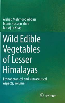 bokomslag Wild Edible Vegetables of Lesser Himalayas