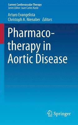 Pharmacotherapy in Aortic Disease 1