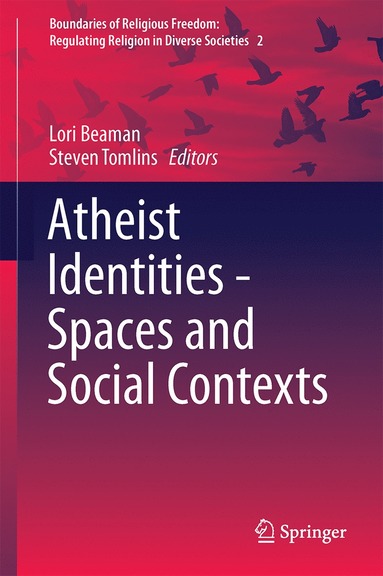 bokomslag Atheist Identities - Spaces and Social Contexts