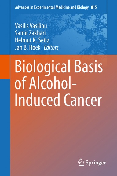 bokomslag Biological Basis of Alcohol-Induced Cancer