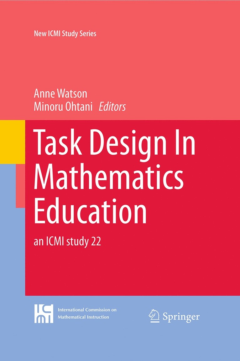 Anne Watson, Minoru Ohtani - Task Design In Mathematics Education, Inbunden