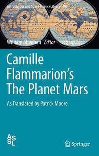 bokomslag Camille Flammarion's The Planet Mars