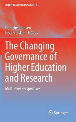 The Changing Governance of Higher Education and Research 1