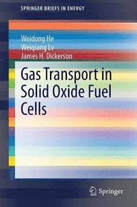 bokomslag Gas Transport in Solid Oxide Fuel Cells