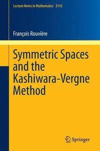 bokomslag Symmetric Spaces and the Kashiwara-Vergne Method