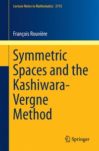 bokomslag Symmetric Spaces and the Kashiwara-Vergne Method