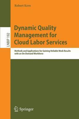 bokomslag Dynamic Quality Management for Cloud Labor Services