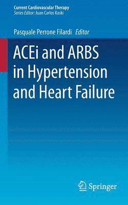 bokomslag ACEi and ARBS in Hypertension and Heart Failure