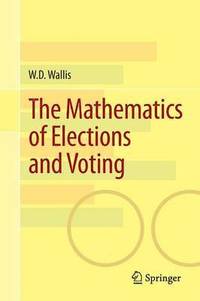 bokomslag The Mathematics of Elections and Voting
