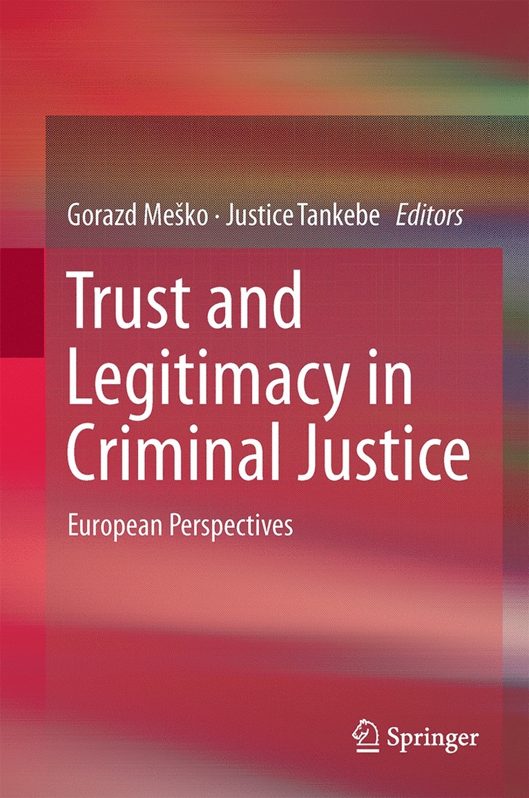 Gorazd Meško, Justice Tankebe, Gorazd Mesko, Gorazd Meko, Gorazd Me¿ko - Trust and Legitimacy in Criminal Justice, Inbunden