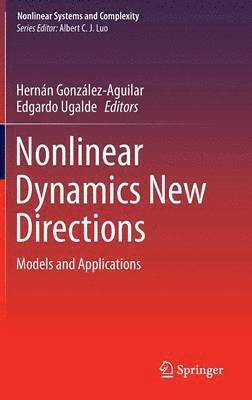 Hernán González-Aguilar, Edgardo Ugalde, Edgardo González-Aguilar, Hernán - Nonlinear Dynamics New Directions, Inbunden